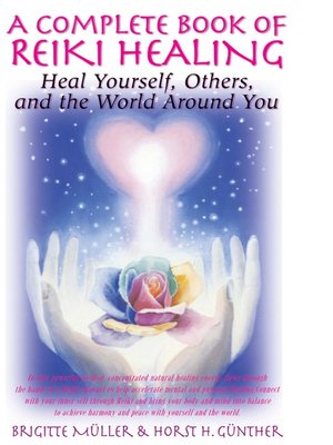 cover image of A Complete Book of Reiki Healing